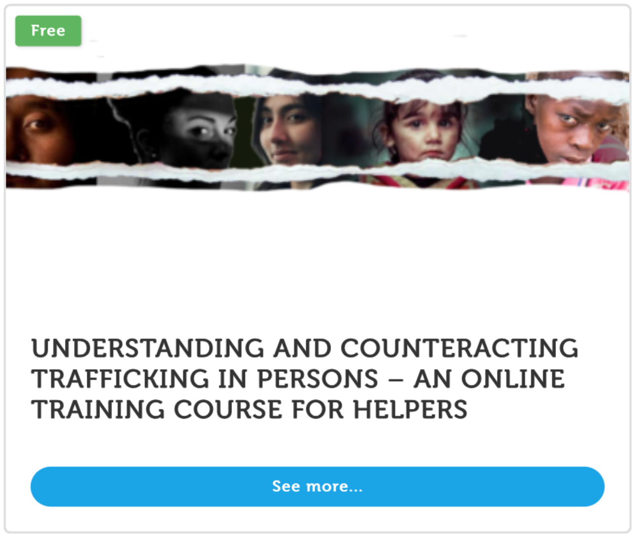 UNDERSTANDING AND COUNTERACTING TRAFFICKING IN PERSONS – AN ONLINE TRAINING COURSE FOR HELPERS