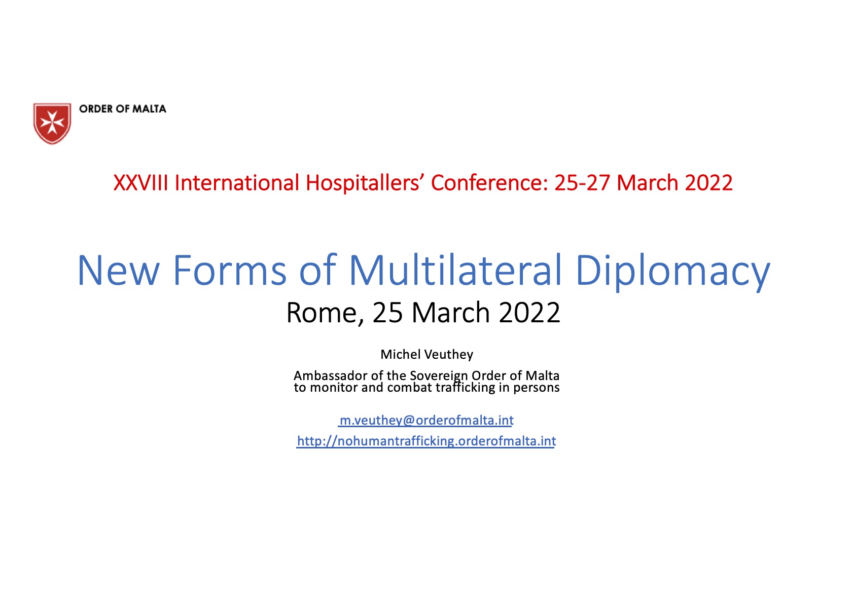 New Forms of Multilateral Diplomacy – XXVIII International Hospitallers’ Conference in Rome 25-27 March 2022