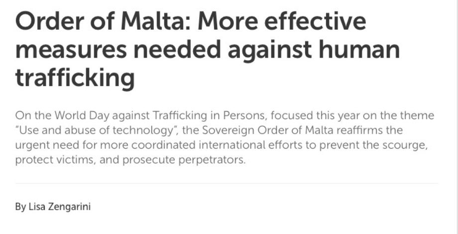 VATICAN NEWS: 30th July International Day against Trafficking – Order of Malta: More effective measures needed against human trafficking
