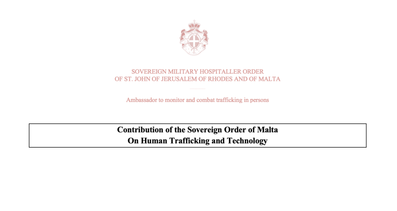 Contribution of the Order of Malta on “The use of technology in facilitating and preventing contemporary forms of slavery”