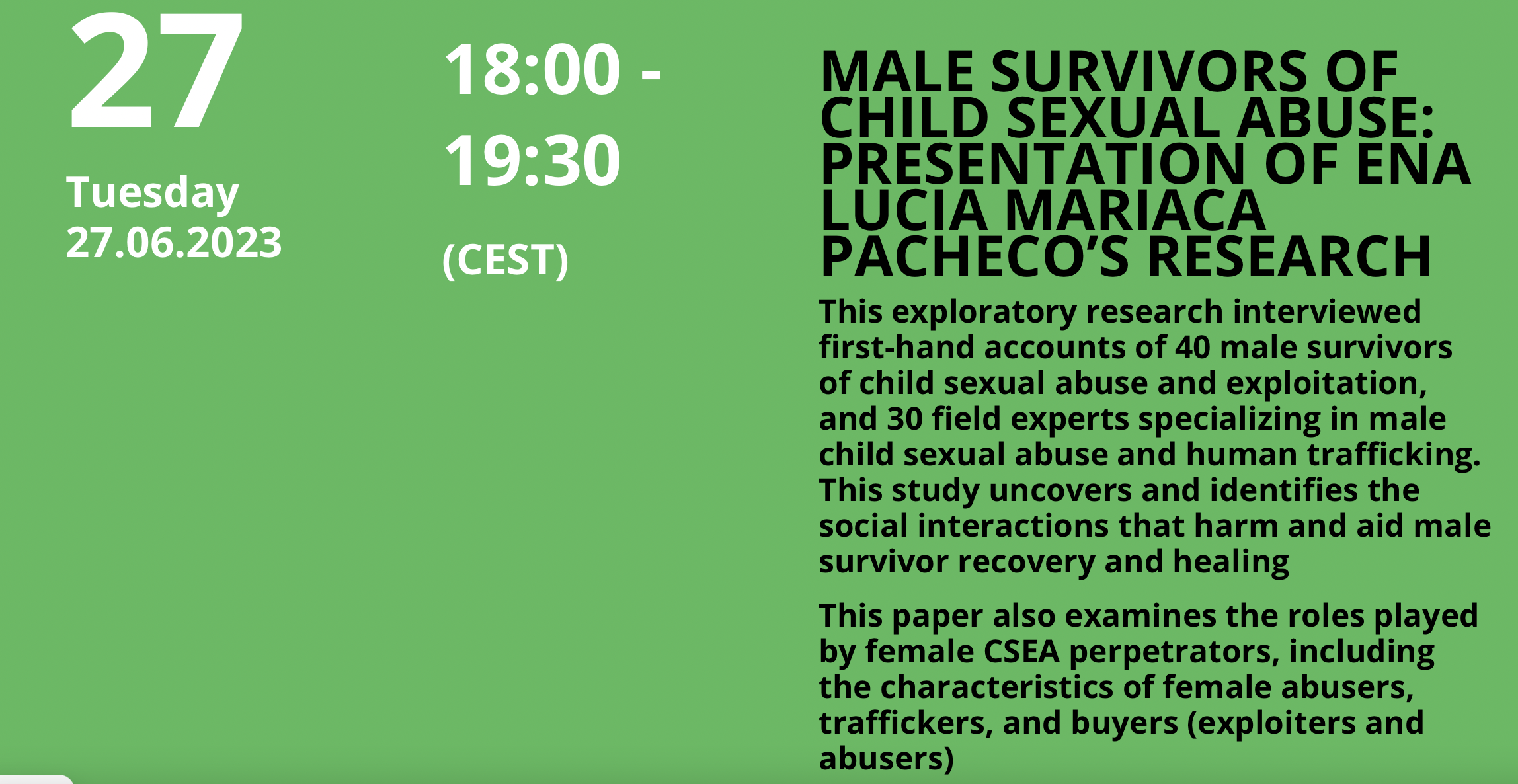 MALE SURVIVORS OF CHILD SEXUAL ABUSE: PRESENTATION OF ENA LUCIA MARIACA PACHECO’S RESEARCH