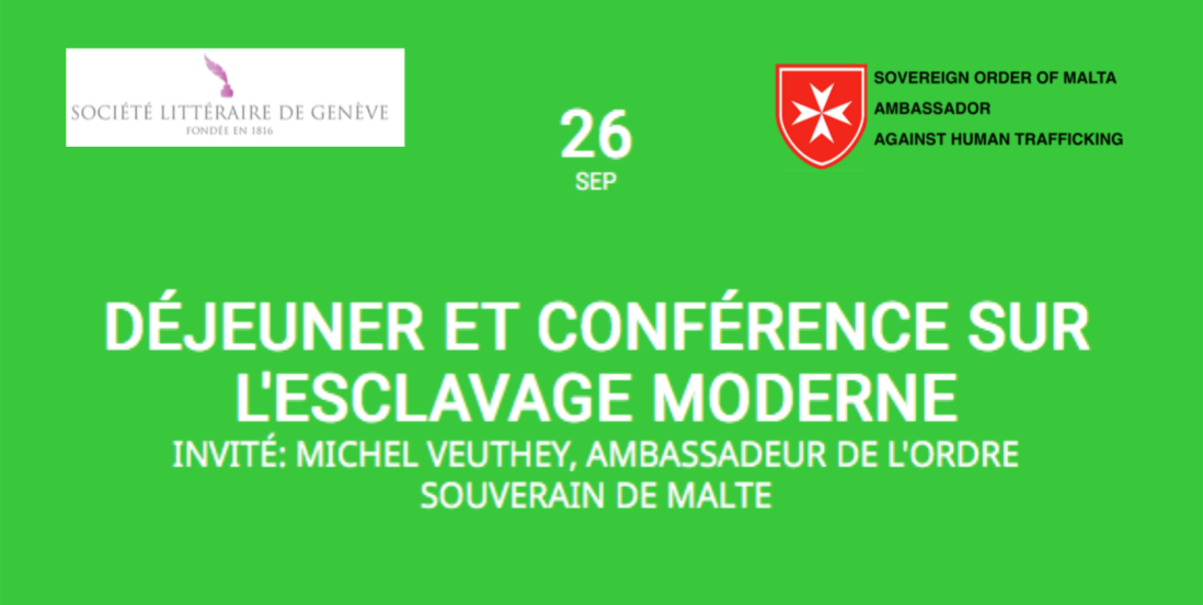 Conférence sur l’esclavage moderne – Société littéraire de Genève, 26 septembre 2023