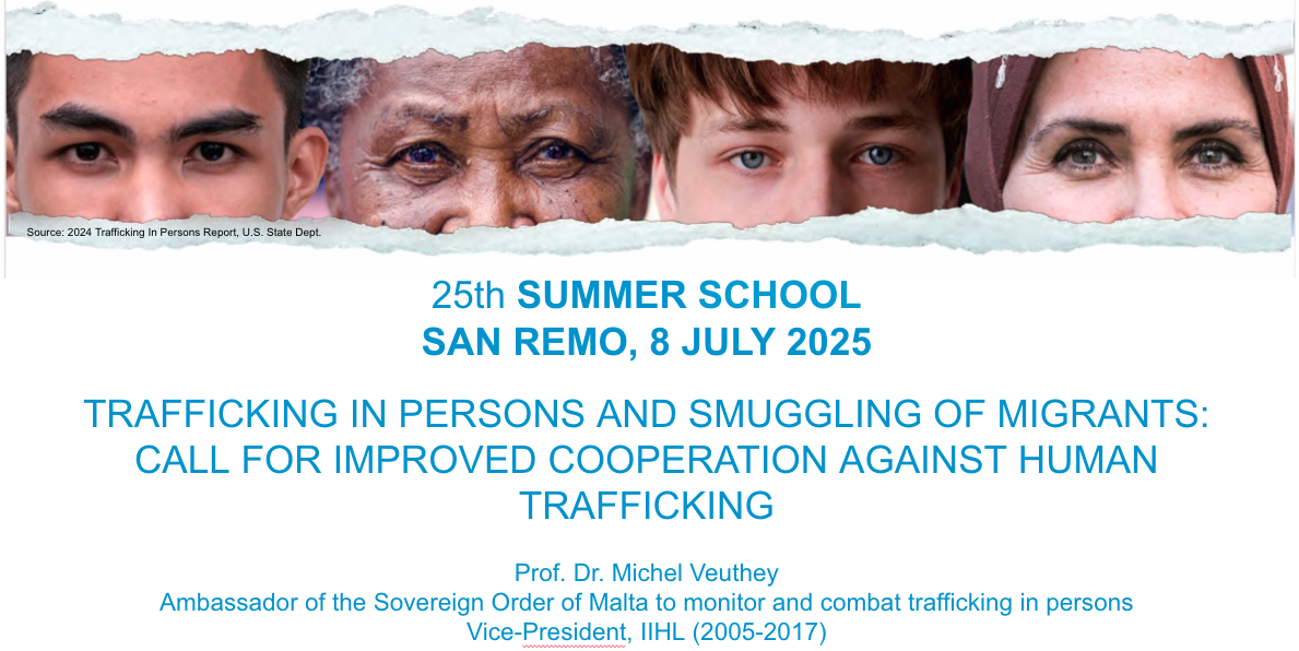 Lecture on “Trafficking in Persons and Smuggling of Migrants” at the International Institute of Humanitarian Law, 25th Sanremo Summer School – 8th July 2025